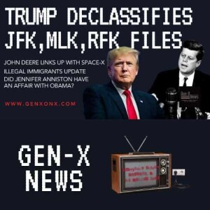 Trump Declassifies JFK Files /John Deere & Starlink/ Anniston & Obama