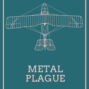 Metal Plague Ep 8