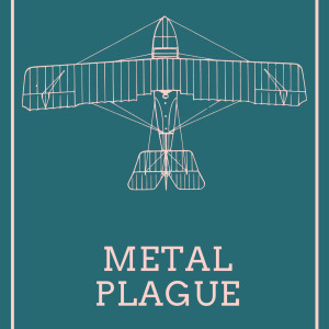 Metal Plague Ep 7