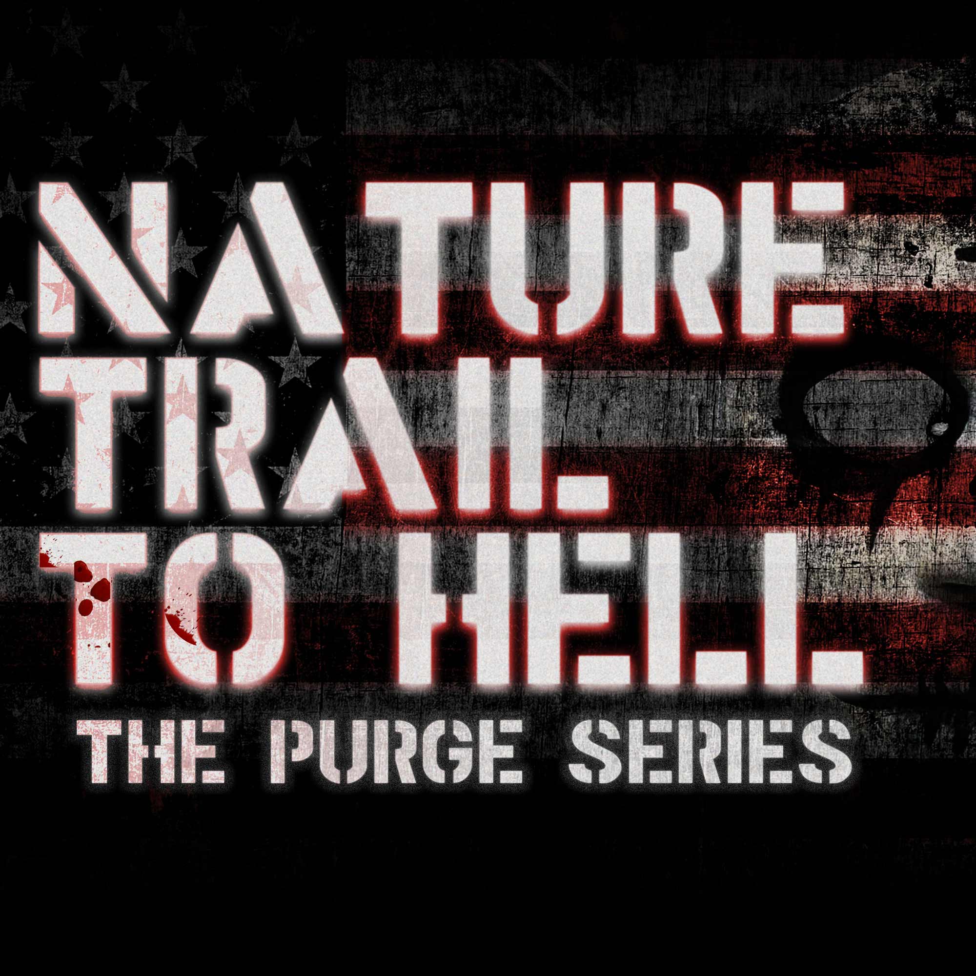 Nature Trail to Hell