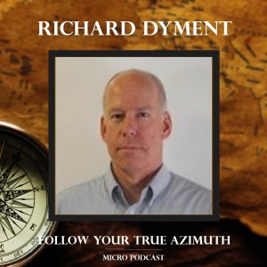 Richard Dyment follows his True Azimuth!