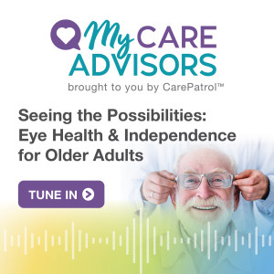 Seeing the Possibilities: Eye Health and Independence for Older Adults