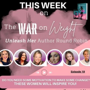 Do You Need Some Motivation to Make Some Change? These Women Will Inspire You!  Unleash Her Author Round Robin