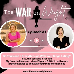 Do You Need a Breakthrough With Your Binge Eating? If so, this episode is for you! My favorite life coach is back with more practical skills to deal with your binge tendencies