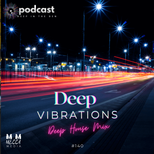 MIDNITE VIBATRIONS (DEEP HOUSE MIX)#142