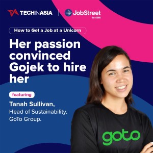 Her passion convinced Gojek to hire her