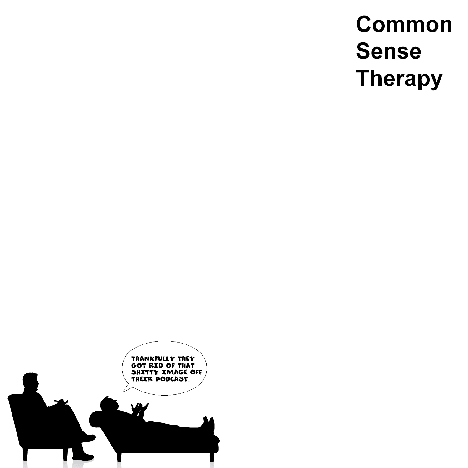 Common Sense Therapy episode 2