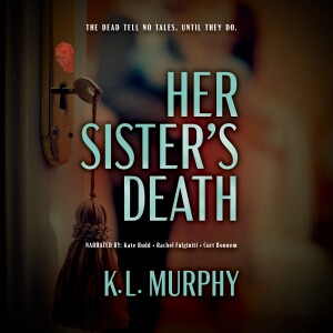 Her Sister’s Death Episode 2 - S.M. = Sister’s Murder?