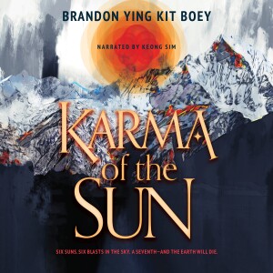 Interview With Brandon Ying Kit Boey, Author of Karma of the Sun
