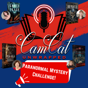 CamCat Unwrapped Author Challenge: Paranormal Mystery Edition