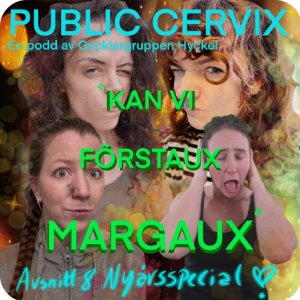 8. Kan vi förstaux Margaux? (Nyårsspecial!)