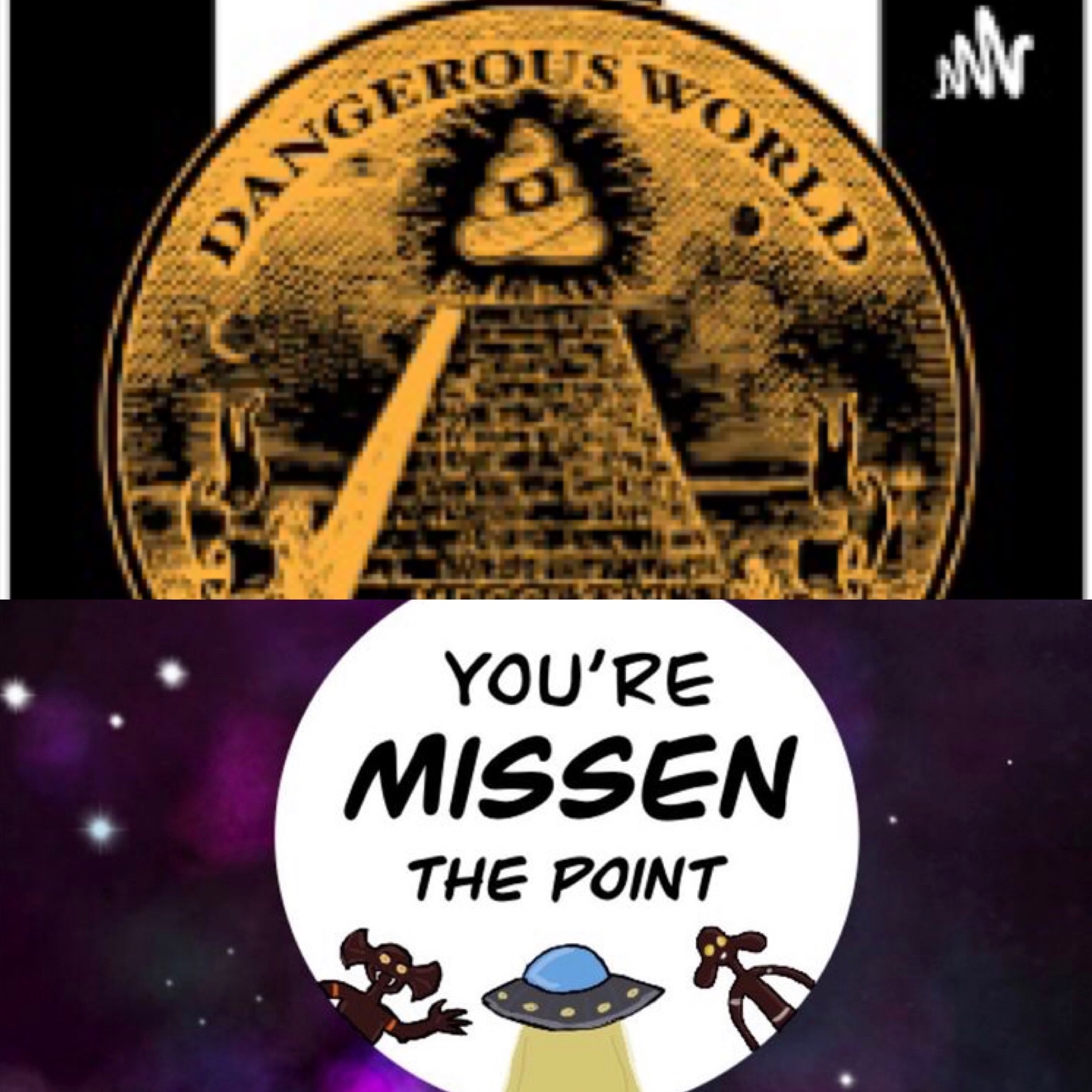 You’re Missen the Point