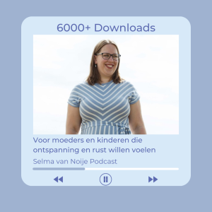 #353 Mijn leven is voorbij nu ik moeder ben. Of toch niet?