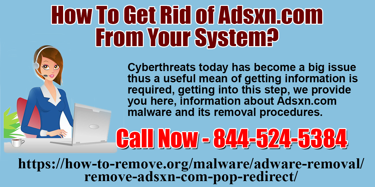 How To Get Rid Of Adsxn.Com From Your System?