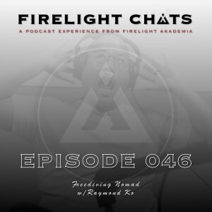 Firelight Chats Ep046 | Freediving Nomad w/Raymond Ko