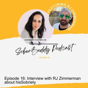 Episode 16: Interview with RJ Zimmerman about hisSobriety