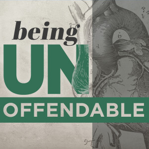 Being Unoffendable, Ep 4 - Calling Down Fire From Heaven