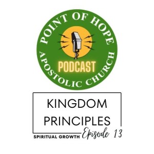 Kingdom Principles - Episode13