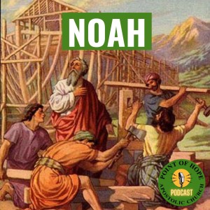 Heroes in Whom We Can Believe - Episode 1 - NOAH