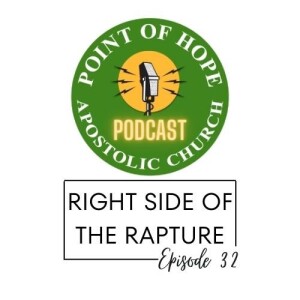 The Right Side of the Rapture - Episode 32