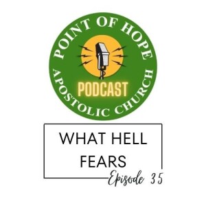 What Hell Fears - Episode 35