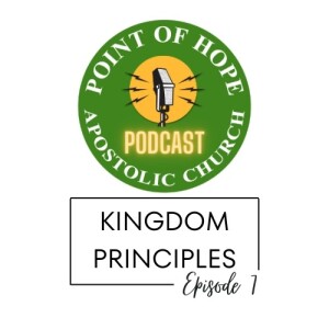 Kingdom Principles - Episode 7