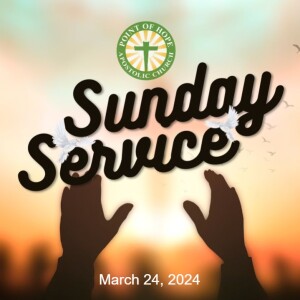 March 24, 2024 - Evangelical Service