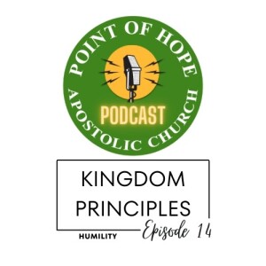 Kingdom Principles – Episode 14