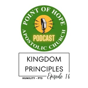 Kingdom Principles – Episode 16