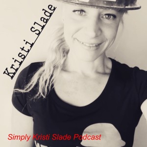 Simply Kristi Slade Podcast