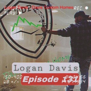 Logan Davis - Davis Custom Homes