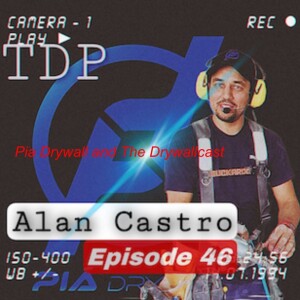 Alan Castro - Pia’ Drywall