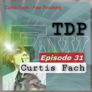 Curtis Fach - Faw Finishing