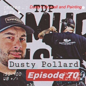 Dusty Pollard - Dusty’s Drywall and Painting