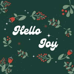 Hello Joy - Hello Jesus Advent Series // Pastor Andrew Chan