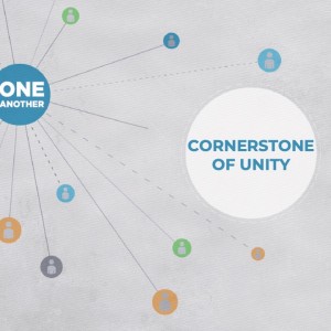 Cornerstone of Unity - One Another // Special Speaker Eugene Wat