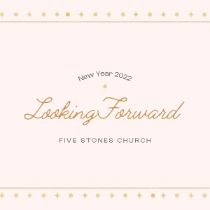 Looking Forward - Pastor Jon Wong