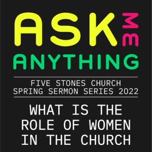 What is the role of women in the church? - Ask Me Anything  // Pastor Jon Wong