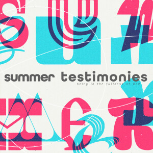 Robyn Parsons // Summer Testimony Series // Pastor Jon Wong