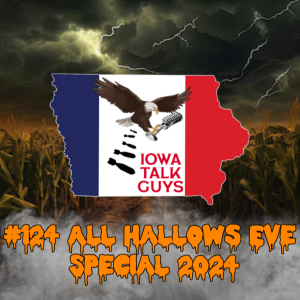 #124 All Hallows Eve Special 2024