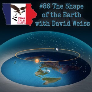 #86 The Shape of the Earth with David Weiss