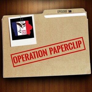 Ep #038 Operation Paperclip Pt. 2