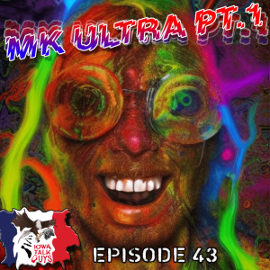 Ep #043 Project MKULTRA Pt. 1