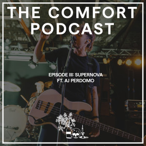 Episode 3: Supernova Ft. AJ Perdomo