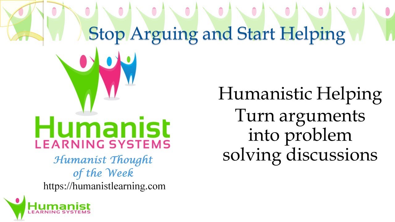 Stop Arguing and Start Helping
