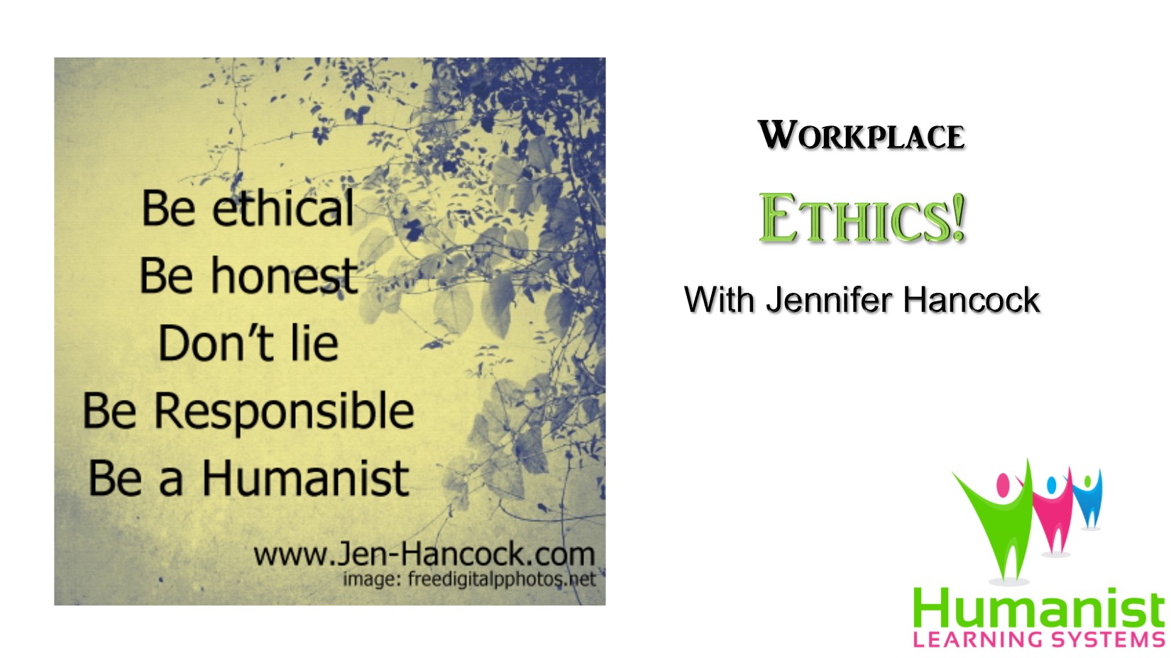 Ethics in the workplace - Humanist management