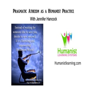 Pragmatic Atheism as a Humanist practice
