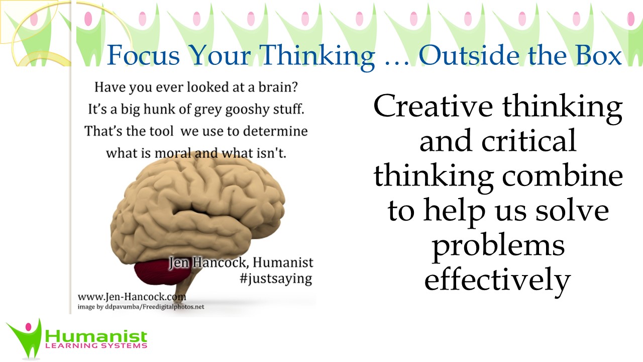 Focus Your Thinking by Thinking Outside the Box
