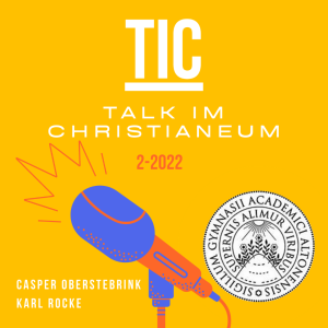 TIC - Talk im Christianeum - Folge 2-2022