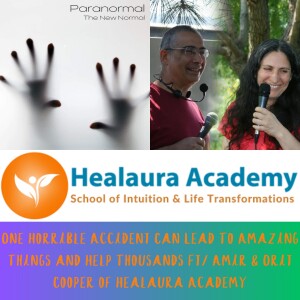 One Horrible Accident Can Lead To Amazing Things and Help Thousands Ft/ Amir & Orit Cooper of Healaura Academy